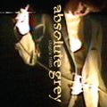 Absolute Grey Live At Cbgb'S 1985