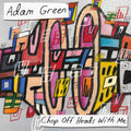 Adam Green Chop Off Heads With Me [LP]