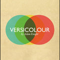 Aidan Knight Versicolour