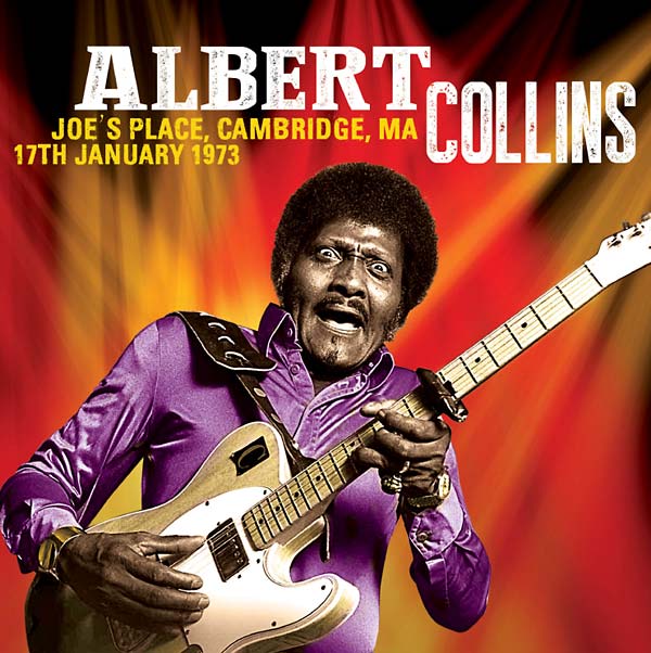Albert Collins Joe's Place, Cambridge, MA 17th January 1973