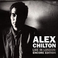 Alex Chilton Live In London: Encore Edition (WHITE VINYL)