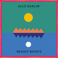 Allo Darlin' Bright Nights