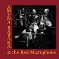 AMINA BARAKA & THE RED MICROPHONE Amina Baraka & The Red Microphone
