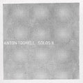 Anton Toorell Solos Ii