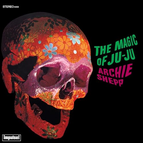 Archie Shepp The Magic of Ju-Ju (Verve By Request Series) [180g LP]