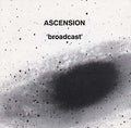ASCENSION Broadcast
