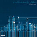 AUDIOKONSTRUKTE City Echoes