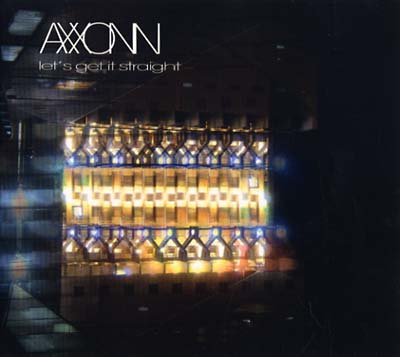 AXXONN Let's Get It Straight