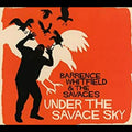 Barrence & Savages Whitfield Under The Savage Sky