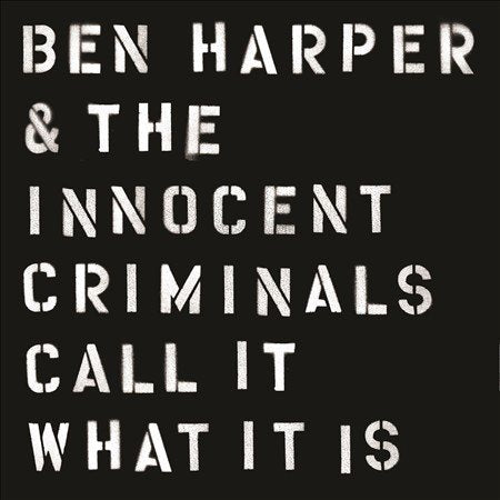 Ben Harper & Innocen CALL IT WHAT IT I