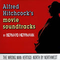 Bernard Herrmann Alfred Hitchcock's Movie Soundtracks