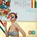 Big D & The Kids Table Fluent In Stroll