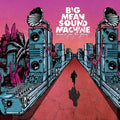 BIG MEAN SOUND MACHINE Runnin' For The Ghost