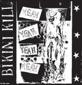BIKINI KILL Yeah Yeah Yeah Yeah (Extended Play, Bonus Tracks, Reissue)