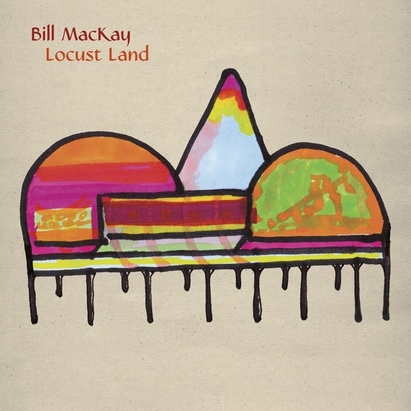 BILL MACKAY Locust Land