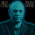 Billy Childs Triumvirate
