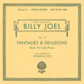 Billy Joel Fantasies & Delusions (2LP)