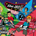 Blink-182 The Mark, Tom, And Travis Show [Explicit Content] (2 Lp's)