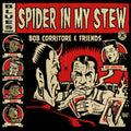Bob & Friends Corritore Spider In My Stew