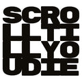 Bogdan Raczynski Scroll Till You Die