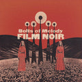 Bolts of Melody Film Noir