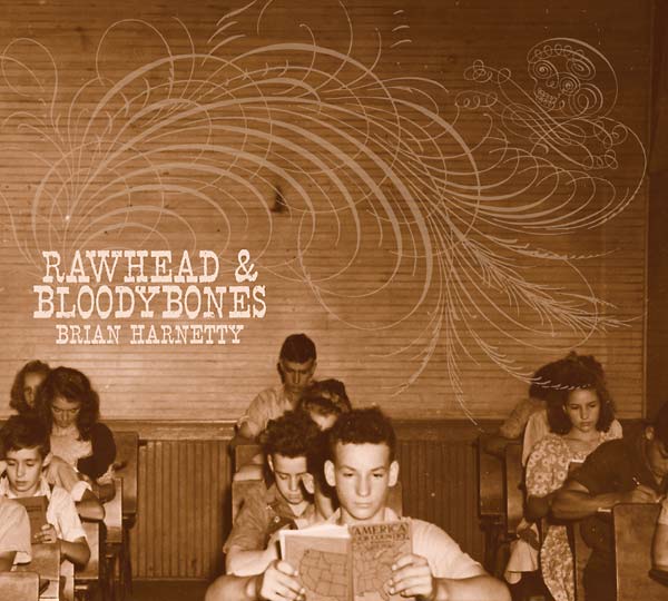 BRIAN HARNETTY Rawhead & Bloodybones