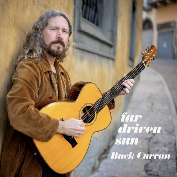 BUCK CURRAN Far Driven Sun [CD]