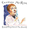 Carmen McRae Everything A Good Man Needs