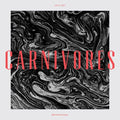 Carnivores Let's Get Metaphysical
