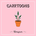 Carrtoons Homegrown (GREY CASSETTE)
