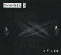 CHANNEL X X Files