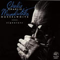 Charlie Musselwhite Signature