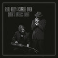 Charlie & Paul Kelly Owen Death'S Dateless Night