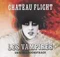 CHATEAU FLIGHT Les Vampires OST