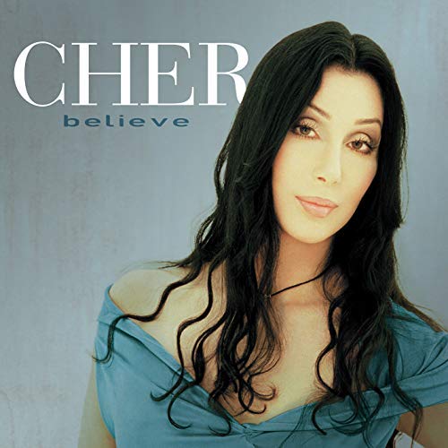 Cher Believe (2018 Remaster)