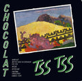 CHOCOLAT Tss Tss