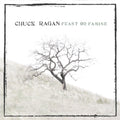 Chuck Ragan Feast Or Famine