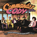 Commander Cody and His Lost Planet Airmen Strange Adventures On Planet Earth