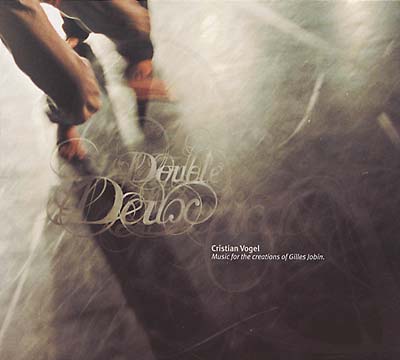CRISTIAN VOGEL Double Deux/Delicado