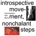 Cunningham/Volt/Serra Introspective Movement, Nonchalant Steps [LP]