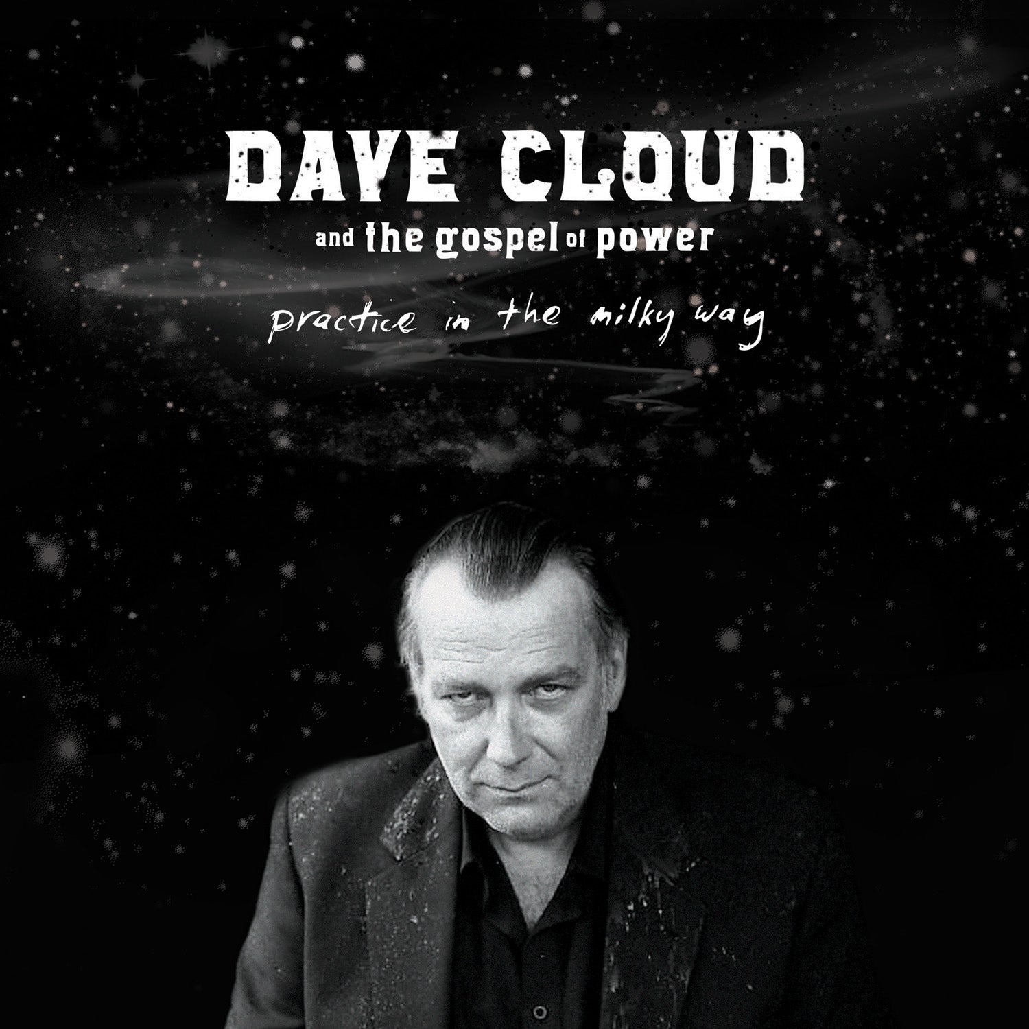 Dave and The Gospel of Power Cloud Practice In The Milky Way