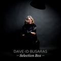 Dave-Id Busaras Selection Box