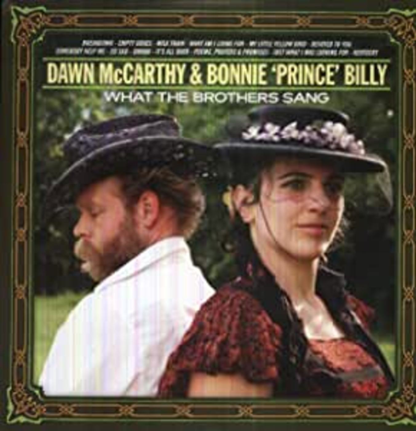 Dawn & Bonnie 'Prince' Billy McCarthy What The Brothers Sang