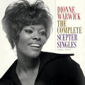 Dionne Warwick The Complete Scepter Singles 1962-1973
