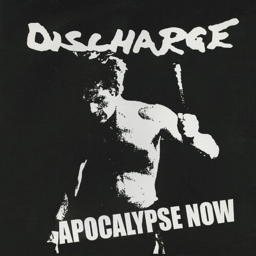 Discharge Apocalypse Now (Limited Edition, White Vinyl)