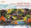 DJ KOZE AKA ADOLF NOISE Wo Die Rammelwolle Fliegt