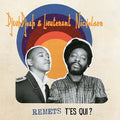 DJEUHDJOAH & LIEUTENANT NICHOLSON Remets T'es Qui?