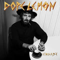 Dope Lemon Kimosabč (Picture Disc)