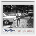Doug Fieger Forever Together