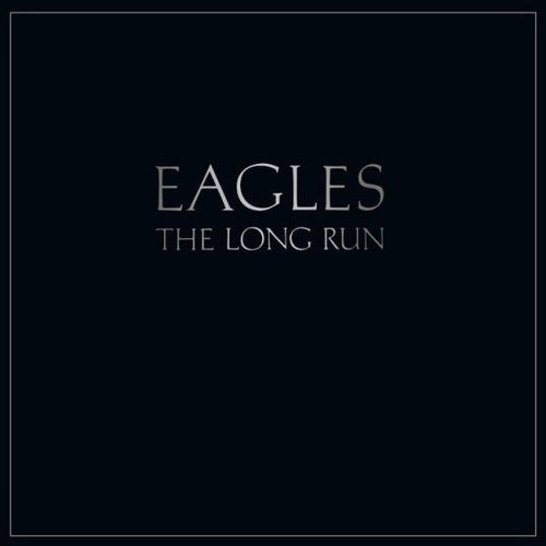 Eagles The Long Run (180 Gram Vinyl)